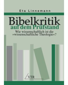 Bibelkritik auf dem Prüfstand