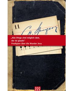 Alle Dinge sind möglich dem, der da glaubt