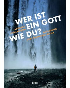 Wer ist ein Gott wie Du?