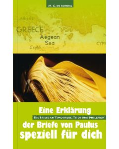 Die Briefe an Timotheus, Titus und Philemon