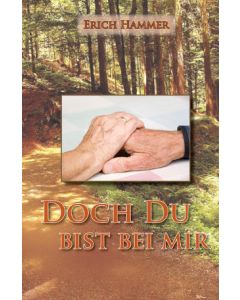 Doch du bist bei mir