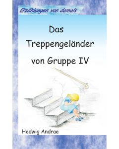 Das Treppengeländer von Gruppe IV