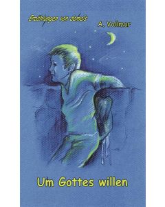 Um Gottes Willen