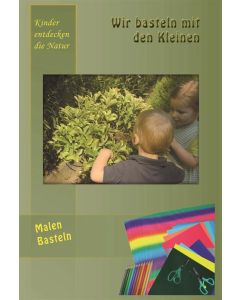 Wir basteln mit den Kleinen