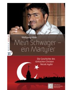 Mein Schwager - ein Märtyrer