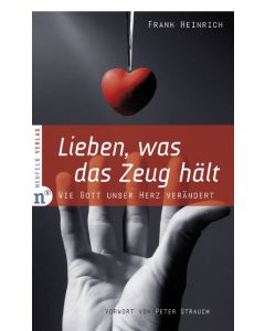 Lieben, was das Zeug hält