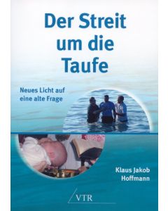 Der Streit um die Taufe