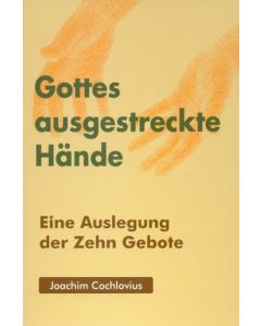 Gottes ausgestreckte Hände
