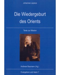 Die Wiedergeburt des Orients