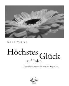 Höchstes Glück auf Erden