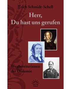 Herr, Du hast uns gerufen