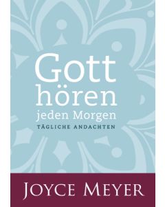 Gott hören - jeden Morgen