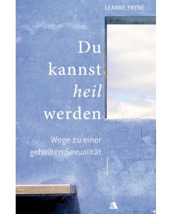 Du kannst heil werden