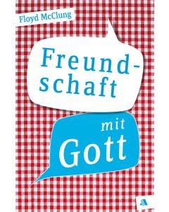 Freundschaft mit Gott