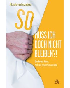 So muss ich doch nicht bleiben?!