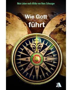 Wie Gott führt