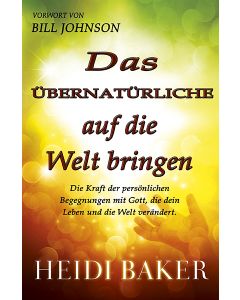 Das Übernatürliche auf die Welt bringen