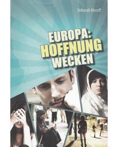 Europa: Hoffnung wecken