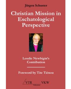Christian Mission in Eschatological Perspective