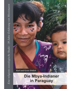 Die Mbya-Indianer in Paraguay