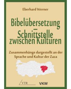 Bibelübersetzung – Schnittstelle zwischen Kulturen