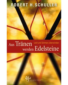 Aus Tränen werden Edelsteine