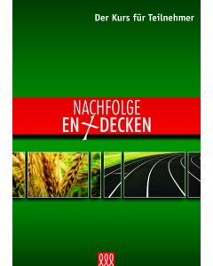 NACHFOLGE ENTDECKEN - Der Kurs für Teilnehmer