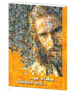 Glücklich sind... / Arabisch - Deutsch ( 1 : 1 )