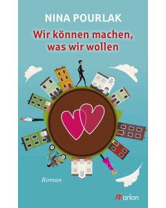 Wir können machen, was wir wollen