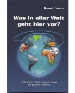 Was in aller Welt geht hier vor?