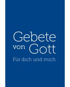 Gebete von Gott - Für dich und mich
