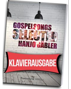 Gospelsongs Selected - Klaviernoten