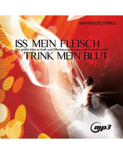 Iss mein Fleisch, trink mein Blut