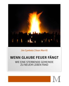 Wenn Glaube Feuer fängt