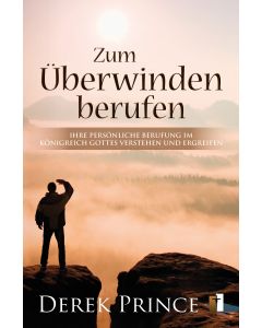 Zum Überwinden berufen