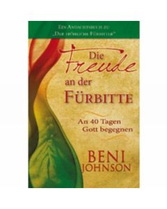 Die Freude an der Fürbitte