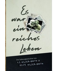 Es war ein reiches Leben