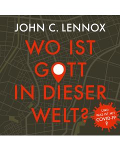 Wo ist Gott in dieser Welt?