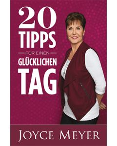 20 Tipps für einen glücklichen Tag