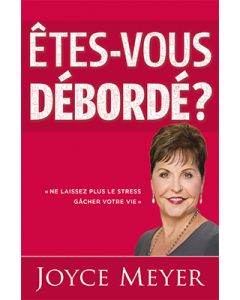 Êtes vous débordé? E-Book