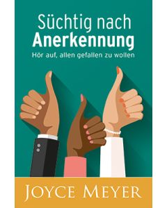 Süchtig nach Anerkennung