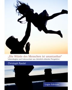 "Die Würde des Menschen ist unantastbar"