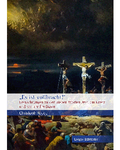 „Es ist vollbracht!“