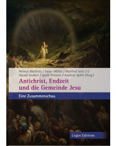 Antichrist, Endzeit und die Gemeinde Jesu
