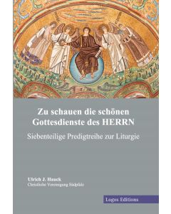 Zu schauen die schönen Gottesdienste des HERRN