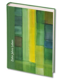 Zehn Jahre Leben – grün