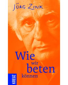 Wie wir beten können