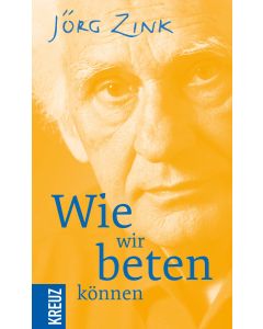 Wie wir beten können