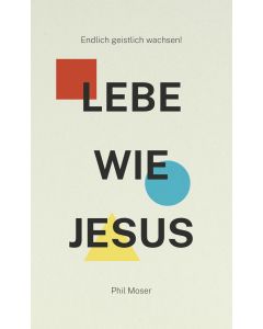 Lebe wie Jesus