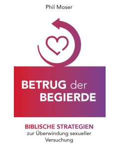 Betrug der Begierde